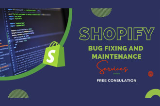 provide expert shopify bug fixes and maintenance services