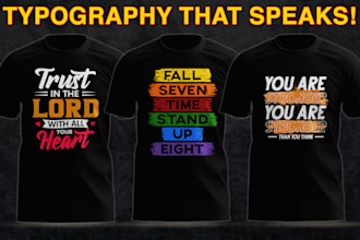 create a premium motivational typography t shirt design