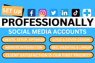 perfectly create, setup, and optimize pages and social media accounts