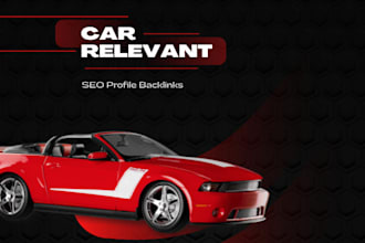 create 70 high authority car relevant backlinks