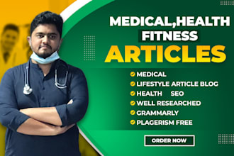write medical, health, and fitness articles as a doctor
