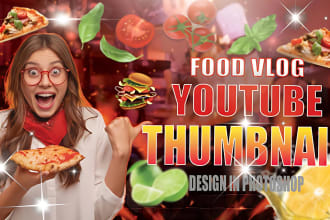 attractive food vlog youtube thumbnail design in 1 hours
