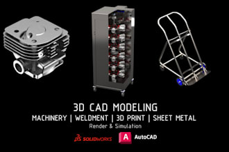 create weldment structural, 3d print, and mechanical design