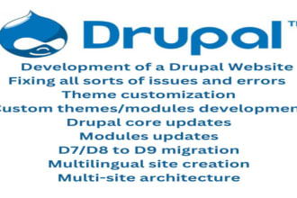 develop, update, migrate or fix your drupal 7, 8, 9, 10 website