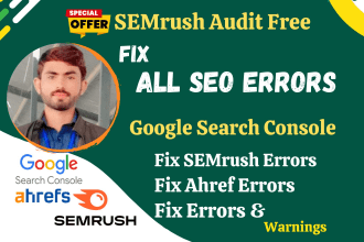 fix google search console, semrush, ahref, and SEO audit errors