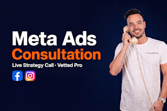 be your meta ads consultant for a live 1 on 1 facebook ads strategy call