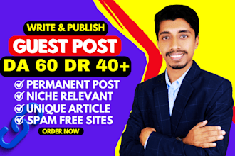 write and publish guest post on high da 50 plus with guest post backlink