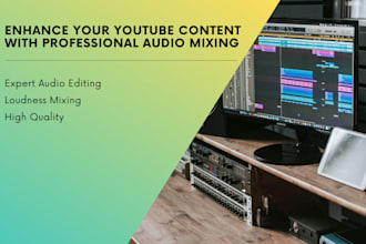 enhance your youtube content with professional audio mixing