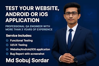do QA manual testing of your website, android or ios application