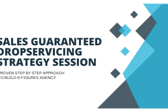 give you the sales guaranteed drop servicing or dropservice strategies