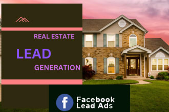 create facebook lead generations ads for real estate and insurance