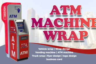 blow attractive eyecatcher vending machine wrap, atm machine design
