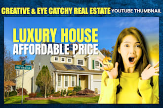 design attractive real estate youtube thumbnails for you