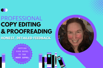 edit and proofread your novel and provide detailed feedback