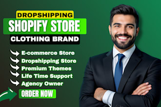 create shopify dropshipping store or shopify clothing store and fashion website