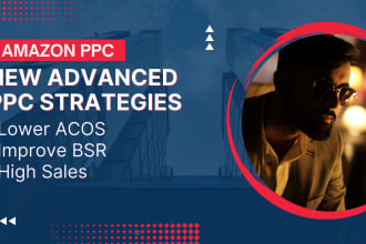be your amazon PPC expert, setup, optimize and manage marketing