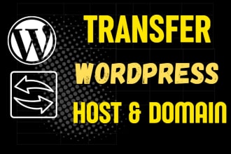 wordpress website migration, transfer to new domain or host