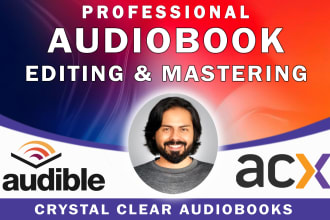 professionally edit and master your audiobook for acx