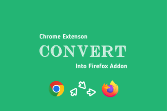 convert chrome extension in firefox addon