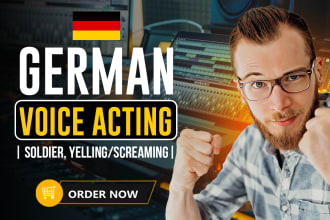 do german soldier voice acting, screaming, yelling, shouting, voice over