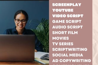 write your  scripts, screenplay for short films and movies