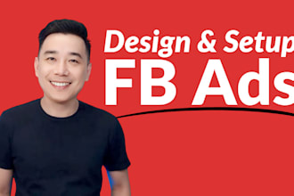 strategize and setup optimized facebook ads campaigns