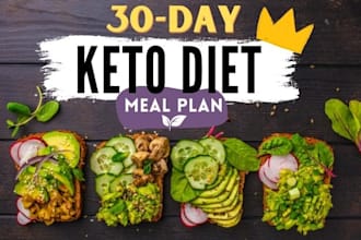 be your nutritionist, dietitian provide 30 day keto mealplan