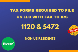 prepare 1120 and 5472 foreign llc tax return, fax it to irs