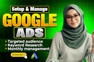 setup and manage profitable google ads, adwords, PPC campaigns to boost ROI