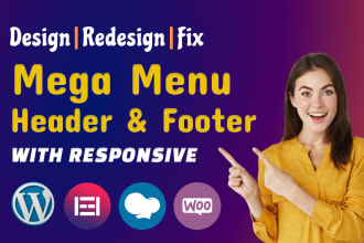 design or fix wordpress website header, footer, mega menu within 24 hours