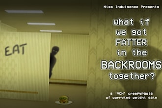 let your oc be fattened in the backrooms