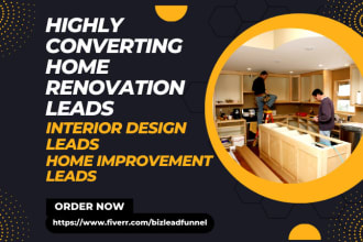 generate contractor leads home improvement leads interior design home renovation