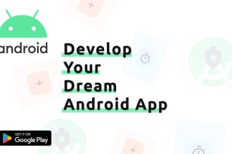 develop android apps in android studio and build custom apps