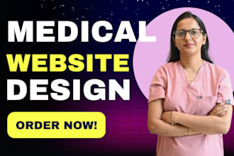 build professional healthcare, hospital, doctor, dental, medical clinic website