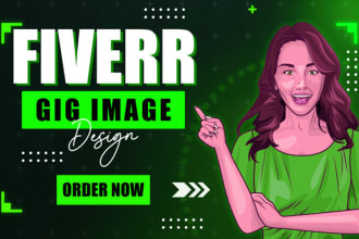 do winning order fiverr gig creation, gig image designing and gig description