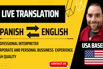 do professional english to spanish interpreter services, accurate and reliable