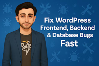 fix wordpress frontend, backend and database bugs fast