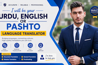 do translation english to urdu, english to pashto,vice versa
