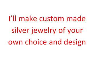 make custom made silver jewelry of your own choice and design