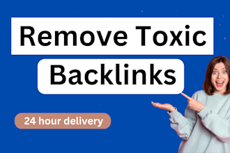 identify, disavow bad backlinks and remove google penalty