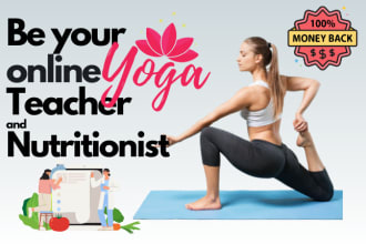 be your online personal yoga teacher and nutritionist