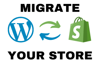 migrate wordpress to shopify and shopify to wordpress store