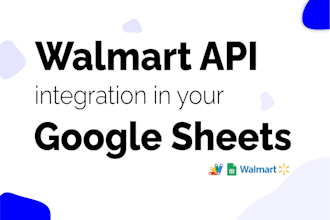 integrate walmart api into google sheets