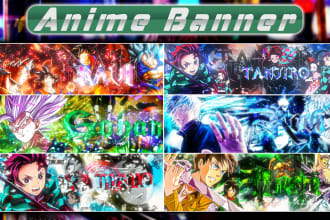 make anime banner, header and profile picture for youtube, twitch ,discord etc