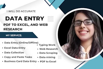do accurate data entry, PDF to excel, and web research