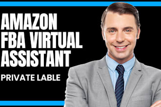 be your expert amazon fba virtual assistant , setup your amazon store