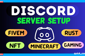 setup custom rust,minecraft,fivem, nft or gaming discord server