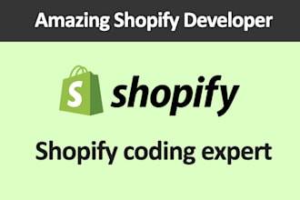 be shopify expert for shopify theme development