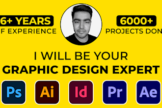 be your graphic design, photoshop and video editing expert