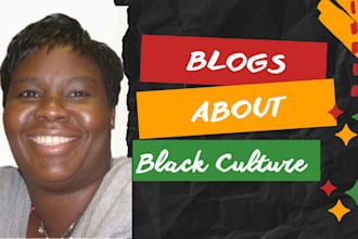 compose blog posts about black culture